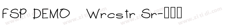 FSP DEMO   Wrcstr Sr字体转换